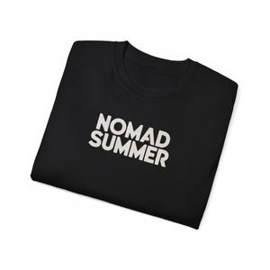 Nomad Summer T-Shirt | Travel Typography Tee, Minimal Black Graphic Shirt image 12