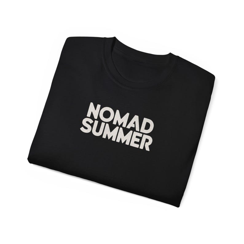 Nomad Summer T-Shirt | Travel Typography Tee, Minimal Black Graphic Shirt image 12
