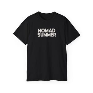 Nomad Summer T-Shirt | Travel Typography Tee, Minimal Black Graphic Shirt image 2