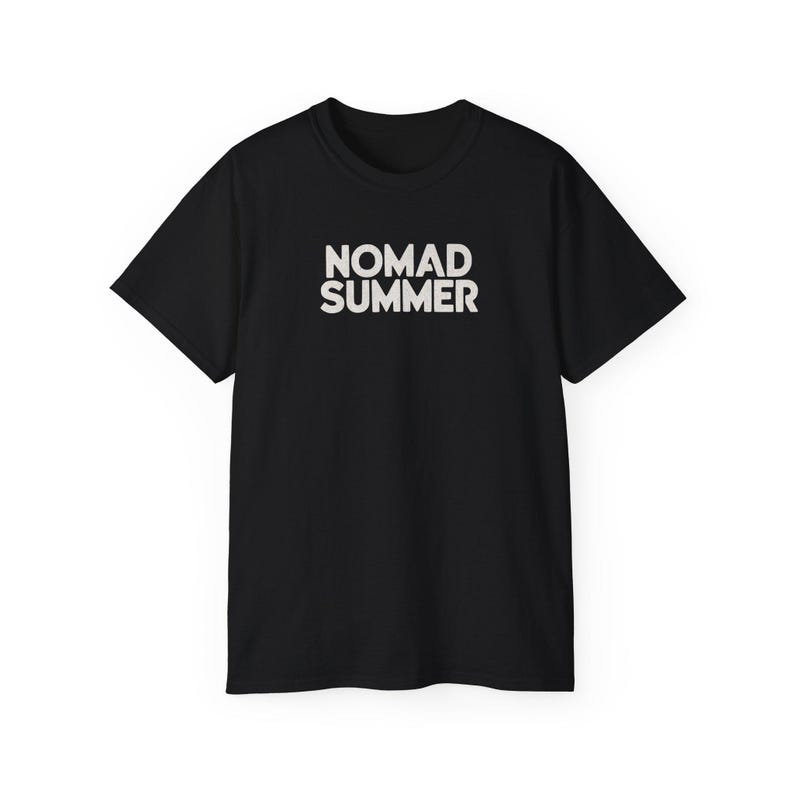 Nomad Summer T-Shirt | Travel Typography Tee, Minimal Black Graphic Shirt image 2