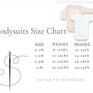 May include: A cream-colored long-sleeve and a white short-sleeve bodysuit are displayed, with the words "CREAM" and "WHITE" printed on them. A size chart lists sizes, weights in pounds, and heights in inches for baby bodysuits. The text "SILVER TIP HANDMADE" is also present.
