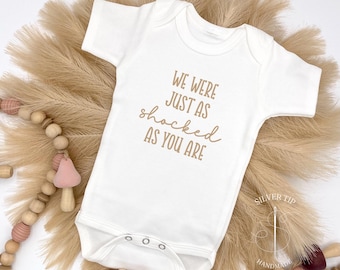 Embroidered We were just as Shocked as you are Bodysuit, Funny Pregnancy Announcement to Friends, Surprise Baby Announcement to Family