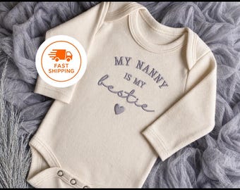 Embroidered My Nanny is my Bestie Bodysuit, Pregnancy Announcement, Besties with Nanny Bodysuit, Cute Baby Shower Gift, I love my Nanny