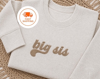 Embroidered big sis Sweatshirt, Embroidered Toddler Sweatshirt Big Sister, Pregnancy Announcement Big Sister Boho Big Brother Sweatshirt