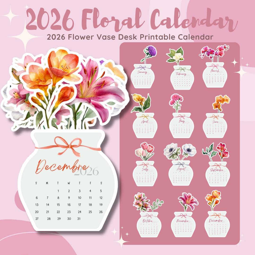 2026 Floral Desk Calendar – Printable Vase Design for DIY Decor ...