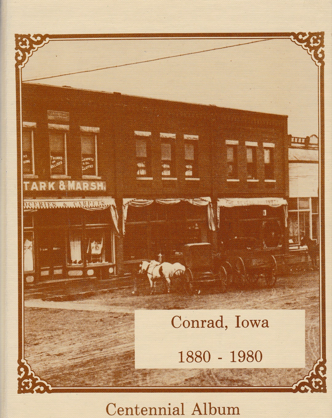CONRAD IOWA CENTENNIAL 1880 1980 Rare Centennial Album Etsy