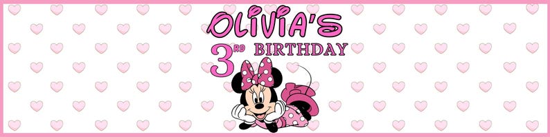 May include: Pink banner with a white background and a pink heart pattern. The banner says "Olivia's 3rd Birthday" in pink letters. There is a cartoon image of Minnie Mouse in a pink dress with white polka dots.