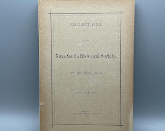 Collecties Nova Scotia Historical Society 1895: de Cabot's, Onslow, Richard John Uniacke, 18e-eeuwse oorlogsschepen verloren voor Nova Scotia, enz.