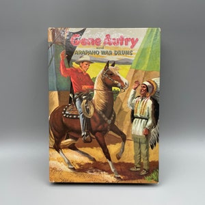 Gene Autry and Arapaho War Drums book Whitman Publishing published 1957