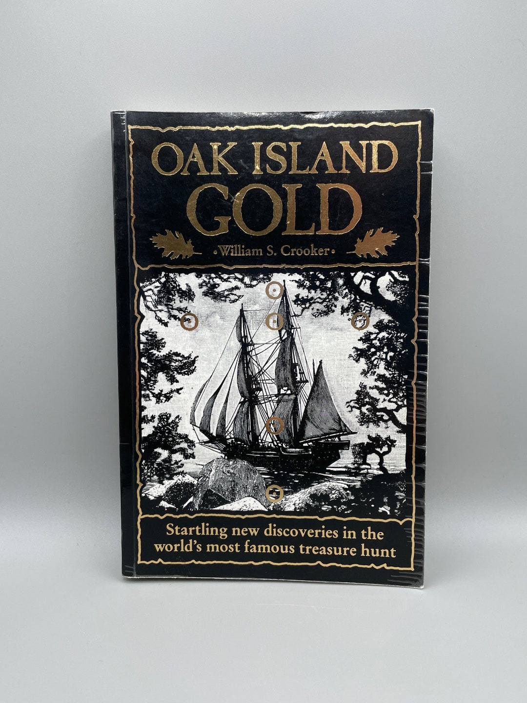Oak Island Gold Book by William S. Crooker Nova Scotia's