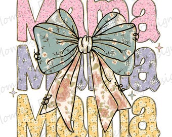 Mama Coquette PNG, Mama Bow Design, Popular Floral Mom Digital Download File