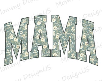 Trendy Mama Design Digital Download File | Green Floral Mama Shirt PNG | Popular Flower Mom Sublimation for Print PNG