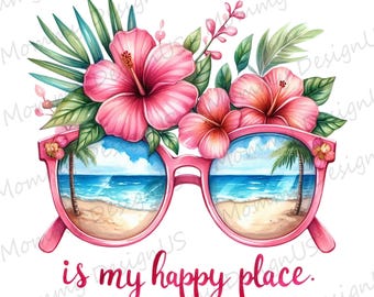 Beach is My Happy Place PNG, Hibiscus Sunglasses Design, Summer Vacation