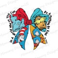 Dr Suess Coquette Bow PNG | Reading Day Across America Design Digital Download File | School Teacher Sublimation for Print PNG