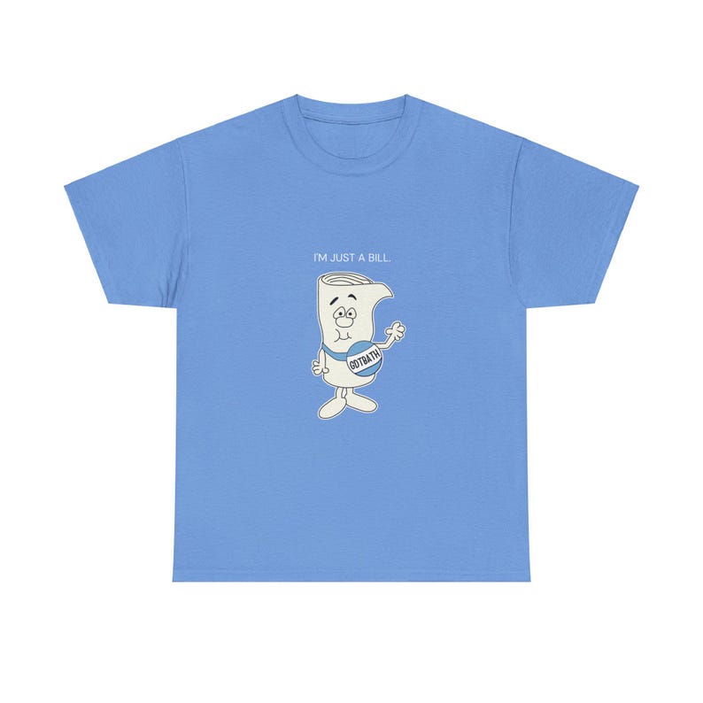 I'm Just a Bill Tee | University of North Carolina Chapel Hill (UNC) | Chapel Bill | Bill Belichick UNC image 5