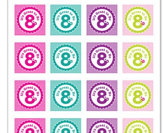 Its Great To Be 8 (flower design) - 1x1 inch Graphic Squares in Printable 5x7 Collage Sheet