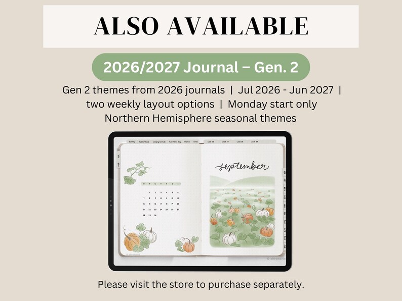 May include: A digital journal displayed on a tablet, featuring a calendar and a pumpkin patch illustration. The journal is open to a September page. Text at the top reads "ALSO AVAILABLE" and "2026/2027 Journal - Gen. 2". Additional text provides details about the journal.
