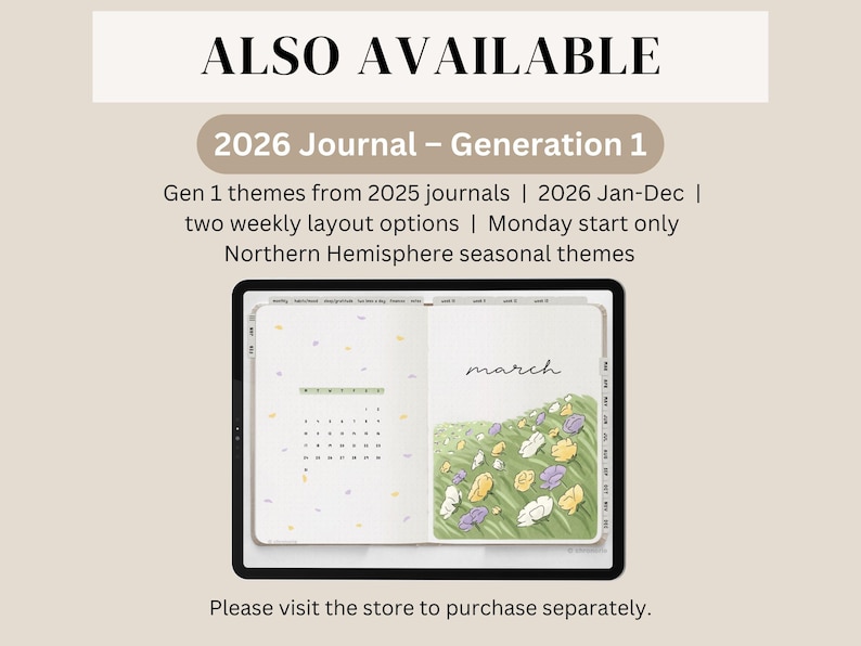 May include: A digital journal displayed on a tablet, open to a March page with a floral illustration. The journal is labeled "2026 Journal - Generation 1" and includes text about weekly layouts and seasonal themes.