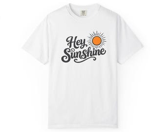 Hey Sunshine | summer design T-shirt | outdoors, sunny typography