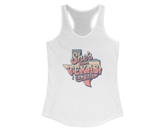 Shes From Texas I Can Tell Racerback Tank | Texas Pride, Western Graphic