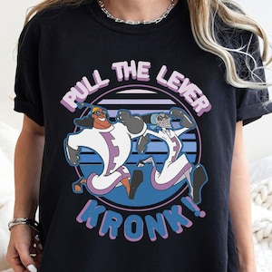 Disney The Emperor’S New Groove Retro T-shirt, Yzma Pull The Lever Kronk Shirts, Disneyworld Shirt, Disneyland Trip Shirt, Birthday Gift Tee