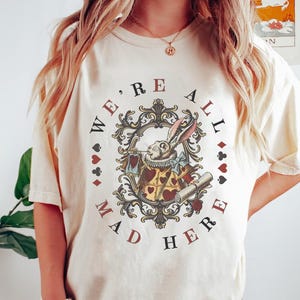 Retro Disney Alice Alice In Wonderland T-shirt, Were All Mad Here Shirts, Birthday Gift Tee, Disneyworld Shirt, Disneyland Family Trip Shirt