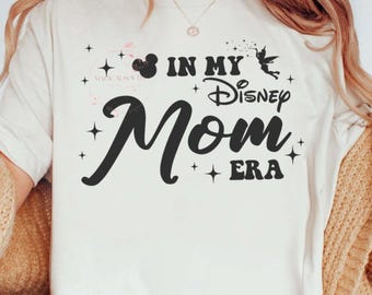 Retro In My Disney Mom Era T-shirt, Funny Mom Gift Shirts, Mother's Day Shirt, Disneyworld Shirt, Disneyland Family Trip, Birthday Gift Tee