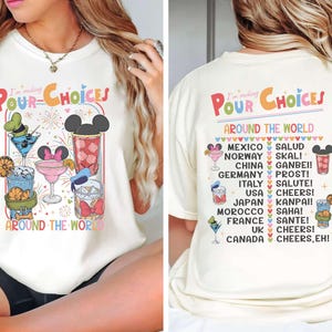 Two Sided Pour Choices Around The World Shirt, Epcot Drinking Team Shirts, Mickey Minnie Donald Goofy Cocktail Sweatshirt, Disney Gift Shirt