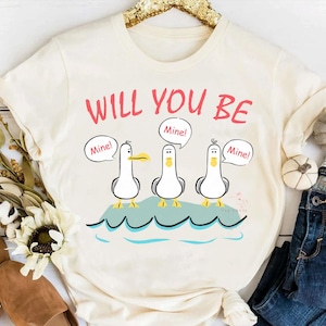 Retro Disney Finding Nemo Seagulls Will You Be Mine T-shirt, Finding Dory Shirts, Magic Kingdom Tee, Disneyland Trip Shirt, Birthday Gift