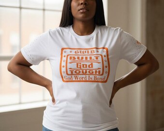 White with orange Built God Tough motivational T-Shirt decorated with rhinestones, christian shirt.
