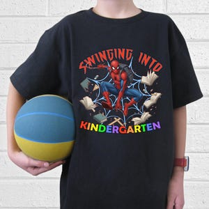 Spiderman Back to School Shirt/Custom Swinging Into Kindergarten/1st Grade Spidey Tee, First Day School Spider‑Man Gift OHT407