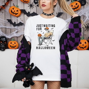Just Waiting for Halloween Shirt or Sweatshirt – Funny Skeleton Sitting Graphic – Spooky Season Tee for Horror Fans and Halloween Lovers
