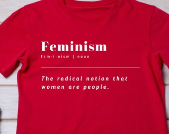 Definition of Feminism Women's Rights T-Shirt