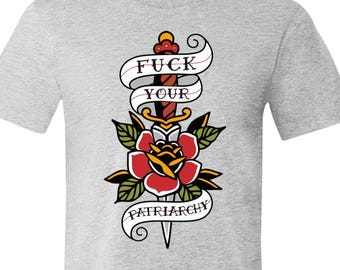 Anti Patriarchy Political T Shirt