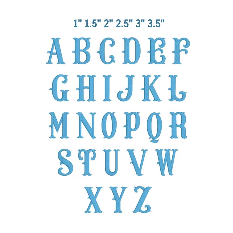 May include: A complete alphabet in a light blue color, with each letter having a decorative serif font. The sizes range from 1 inch to 3.5 inches. The letters are arranged in rows, with the sizes listed above the letters.