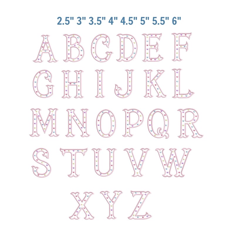 May include: A complete alphabet in a decorative font, each letter outlined in a light pink color and adorned with small heart-shaped accents. The letters range in size from 2.5 to 6 inches.