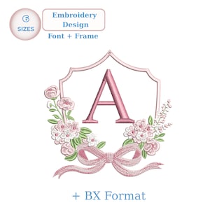 May include: Pink embroidered design featuring the letter "A" inside a decorative frame, surrounded by floral elements and a bow. The design includes the text "Embroidery Design Font + Frame" and "+ BX Format". A circle with the number "6" and the word "SIZES" is also present.