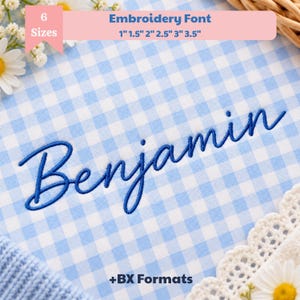 May include: A digital embroidery font design featuring the name Benjamin stitched in dark blue thread on a light blue and white gingham fabric background. The text includes 6 sizes: 1 inch, 1.5 inches, 2 inches, 2.5 inches, 3 inches, and 3.5 inches, plus BX formats.