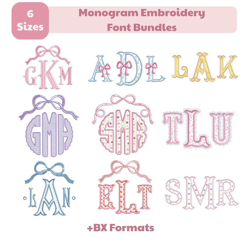 May include: A collection of monogram embroidery font bundles in various colors, including pink, blue, and yellow. Each monogram features a decorative bow and ribbon design. The image includes the text "Monogram Embroidery Font Bundles" and "6 Sizes".