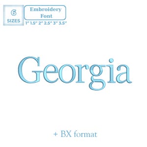 May include: Light blue embroidery font spelling "Georgia" on a white background. The image includes text indicating six available sizes: 1", 1.5", 2", 2.5", 3", and 3.5", and the format is "+ BX format".
