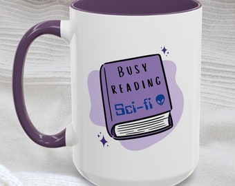 Busy Reading Sci-fi Mug, Cute Coffee Mug for Book Lovers, Perfect Gift for Readers, Coffee Cup for Science Fiction Fans, Reading Accessory