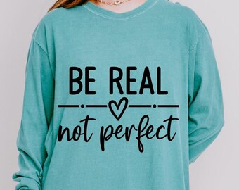 Sudadera inspiradora, camiseta con estampado "Sé auténtico"