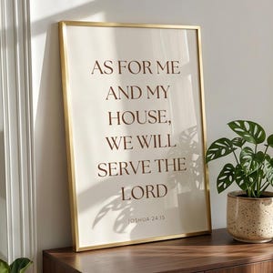 Joshua 24:15 - Me and My House - Christian wall art, Bible verse print, white and brown