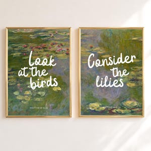 Birds & Lilies - Matthew 6 Christian wall art, Bible verse poster, Monet painting print