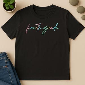 Fourth Grade Teacher Shirt, women teacher, 4th Grade Teacher Shirt, 4th Grade T-Shirt, Fourth Grade TShirt, Elementary School, Teaching Tee