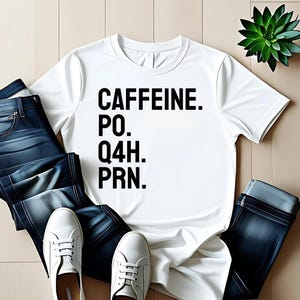 Regalo para enfermera, camiseta divertida de café, camisetas para profesionales de la salud, camisetas de regalo para enfermera, camiseta de enfermera para mujer, camiseta de enfermera PRN, camiseta divertida de enfermera