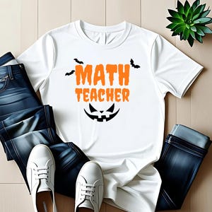 Math Teacher Halloween Shirt, Gift for Teacher Halloween shirt, Funny Halloween gift shirt, Math Teacher Tshirt, Halloween Cute Women Outfit