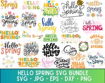 Pacchetto Svg Primavera, Ciao Primavera Svg, La Primavera È Qui Svg, Primavera Png Benvenuto Primavera Svg Cartello Primavera Svg File di Taglio Svg Maglietta Primavera Svg Per Cricut