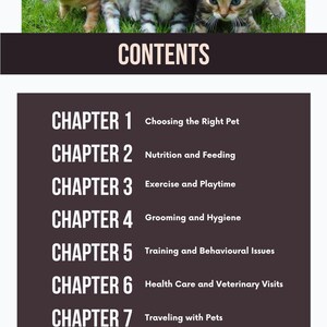 May include: Image of a book cover featuring several kittens on grass above a dark brown banner with the word "CONTENTS". Below the banner are chapter titles: Choosing the Right Pet, Nutrition and Feeding, Exercise and Playtime, and more.