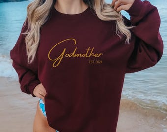 Godmother Sweatshirt EST. 2024, Godmother Gift, Godmother Proposal, Godmother Gifts, Baby Shower Shirts Gifts, New Godmother Shirt, Godmama
